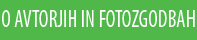 O AVTORJIH IN FOTOZGODBAH