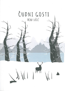 Mira Šušić: Čudni gosti (ilustracije Jelena Lasan)
