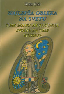 Katja Cah: Najlepša obleka na svetu